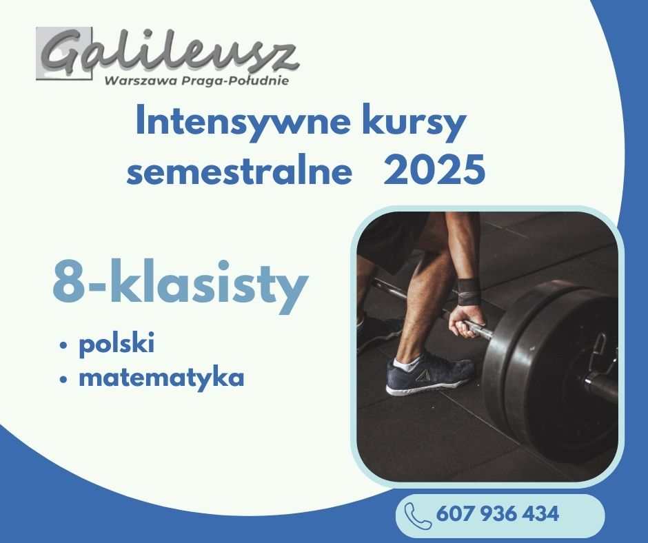 Intensywne kursy semestralne dla ósmoklasistów!